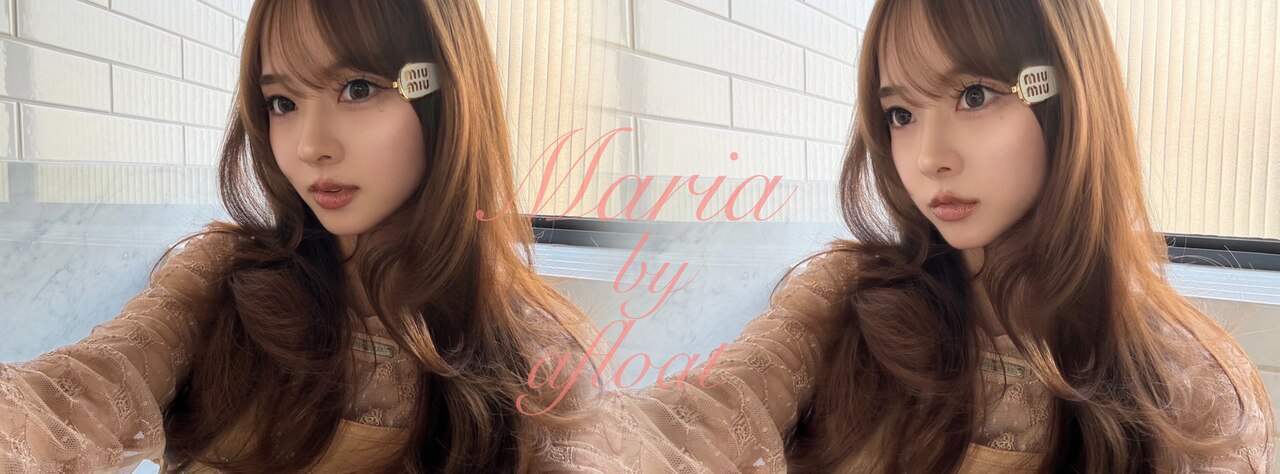 Maria by AFLOAT 自由が丘 レイヤーカット/髪質改善/ヘッドスパ